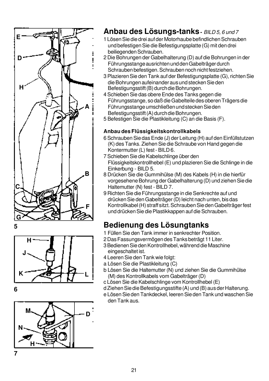 Premier HV 17 Anbau des Lösungs-tanks Bild 5, 6 und, Bedienung des Lösungtanks, Anbau des Flüssigkeitskontrollkabels 