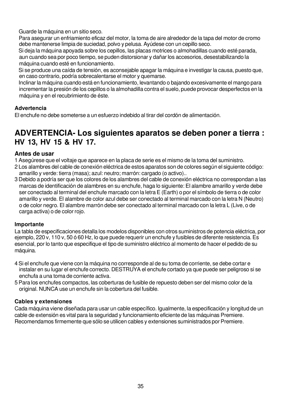 Premier HV 15, HV 17, HV 13 operating instructions Antes de usar, Advertencia, Importante, Cables y extensiones 