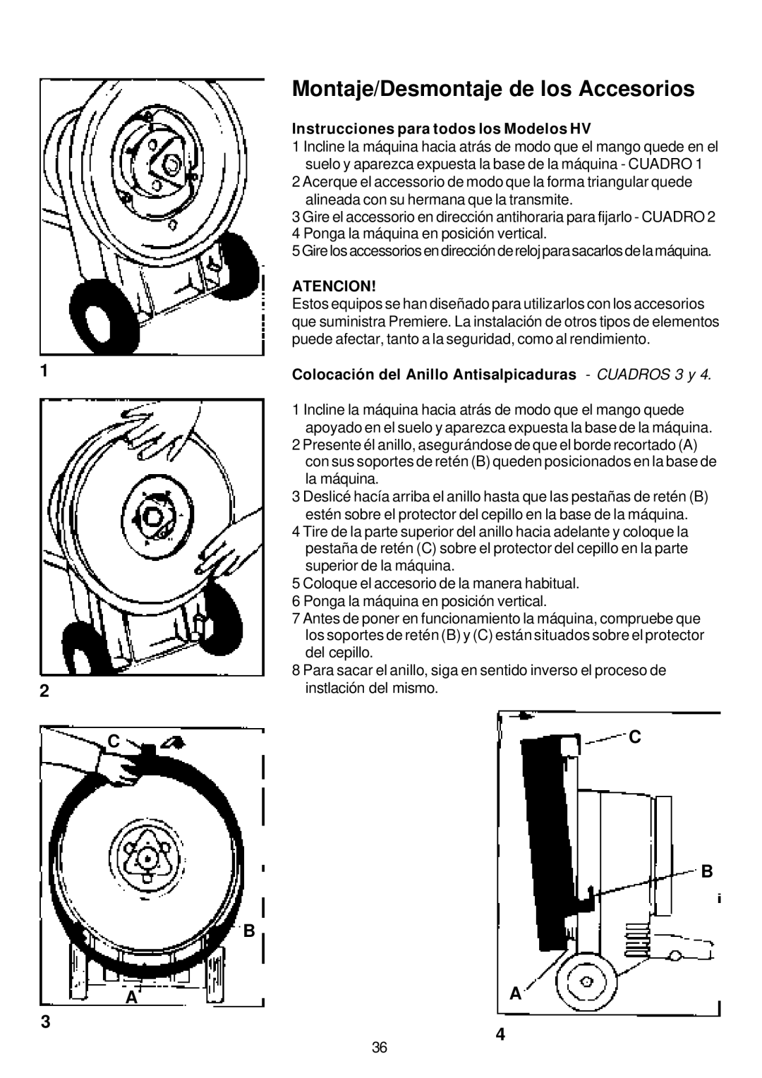 Premier HV 17, HV 13, HV 15 Montaje/Desmontaje de los Accesorios, Instrucciones para todos los Modelos HV 