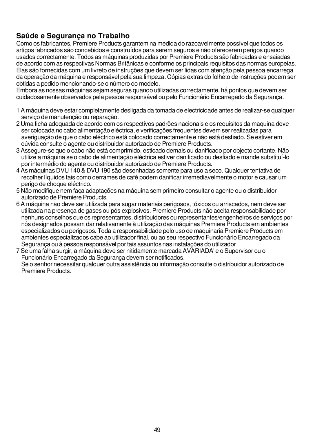 Premier HV 13, HV 17, HV 15 operating instructions Saúde e Segurança no Trabalho 