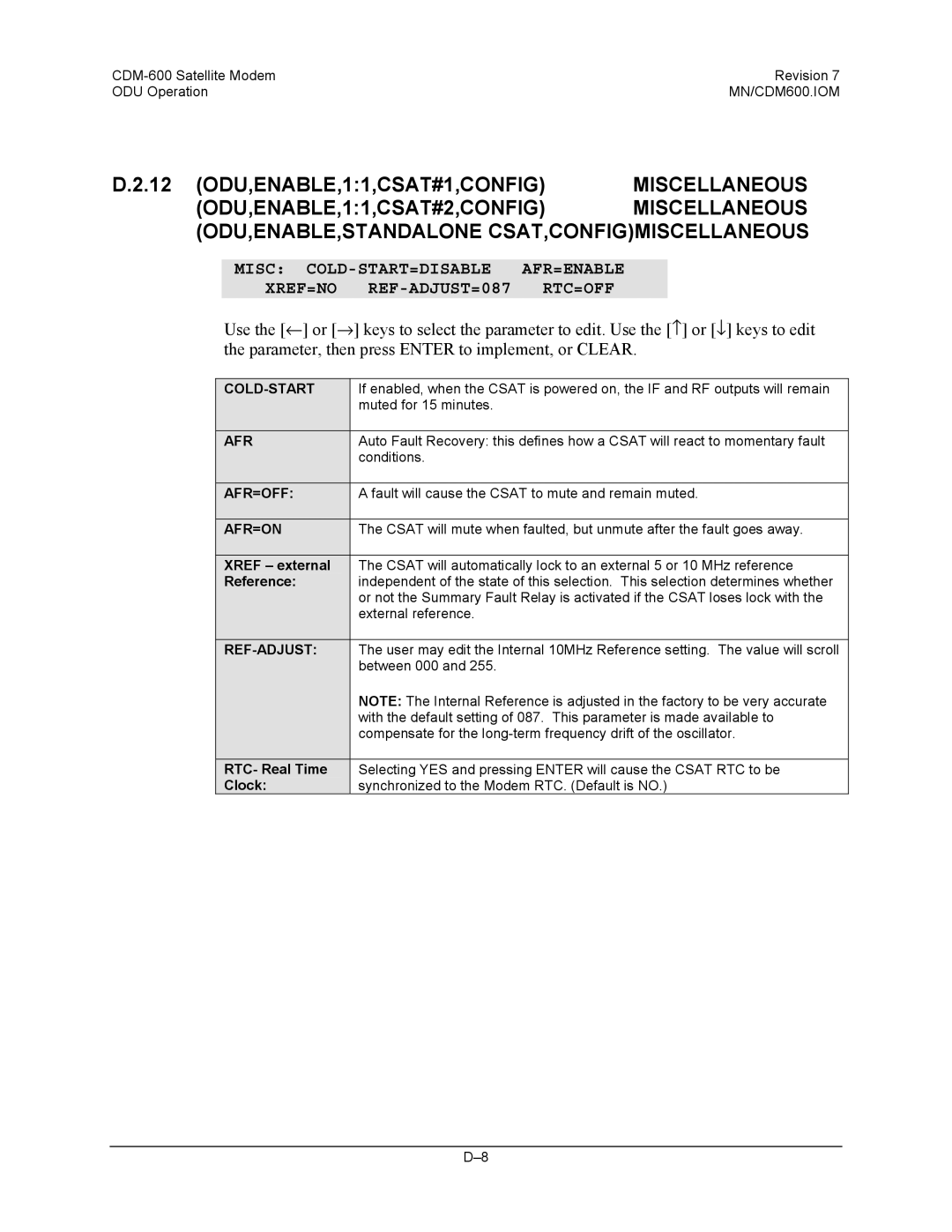 Premier Mounts CDM-600 specifications Misc COLD-START=DISABLE, XREF=NO REF-ADJUST=087 RTC=OFF 