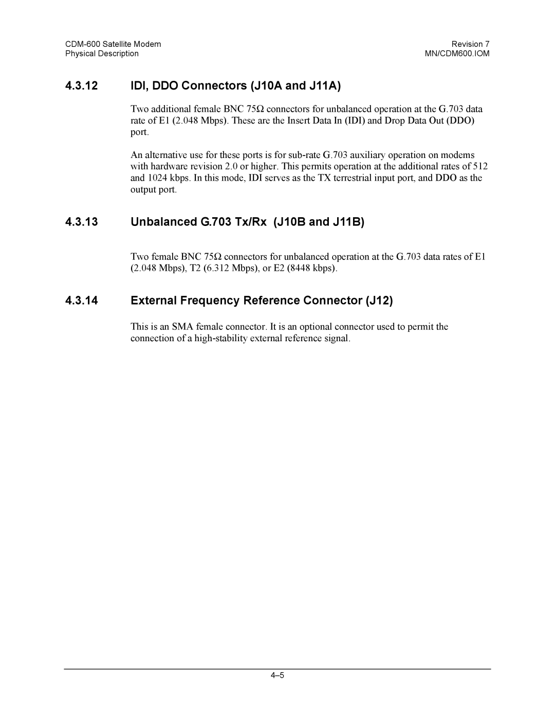 Premier Mounts CDM-600 specifications 12 IDI, DDO Connectors J10A and J11A, Unbalanced G.703 Tx/Rx J10B and J11B 