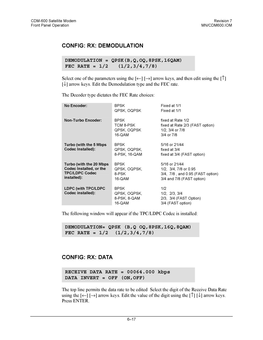 Premier Mounts CDM-600 specifications Config RX Demodulation, Config RX Data, Demodulation = QPSKB,Q,OQ,8PSK,16QAM 