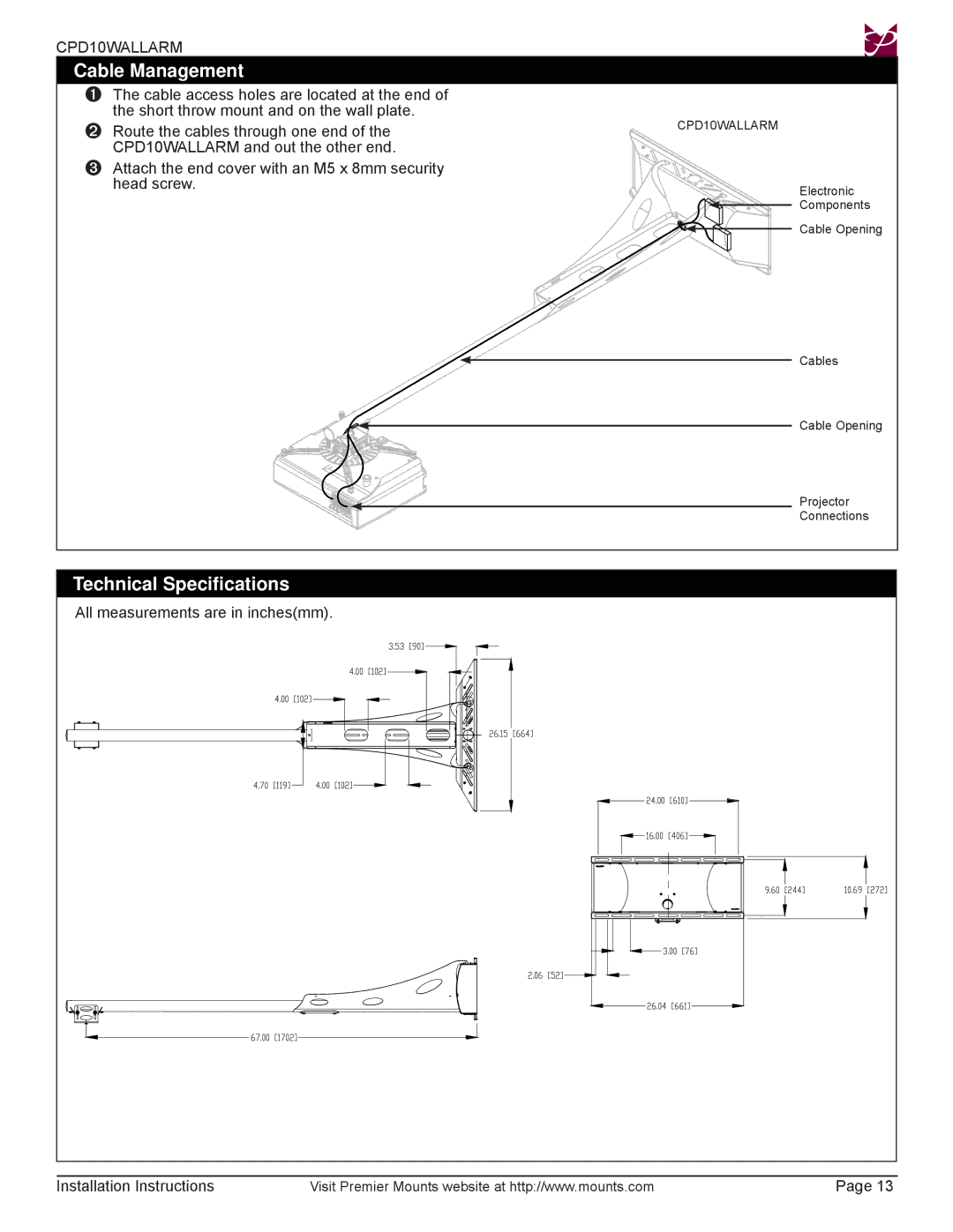 Premier Mounts CPD10WALLARM installation instructions Cable Management, Technical Speciﬁcations 