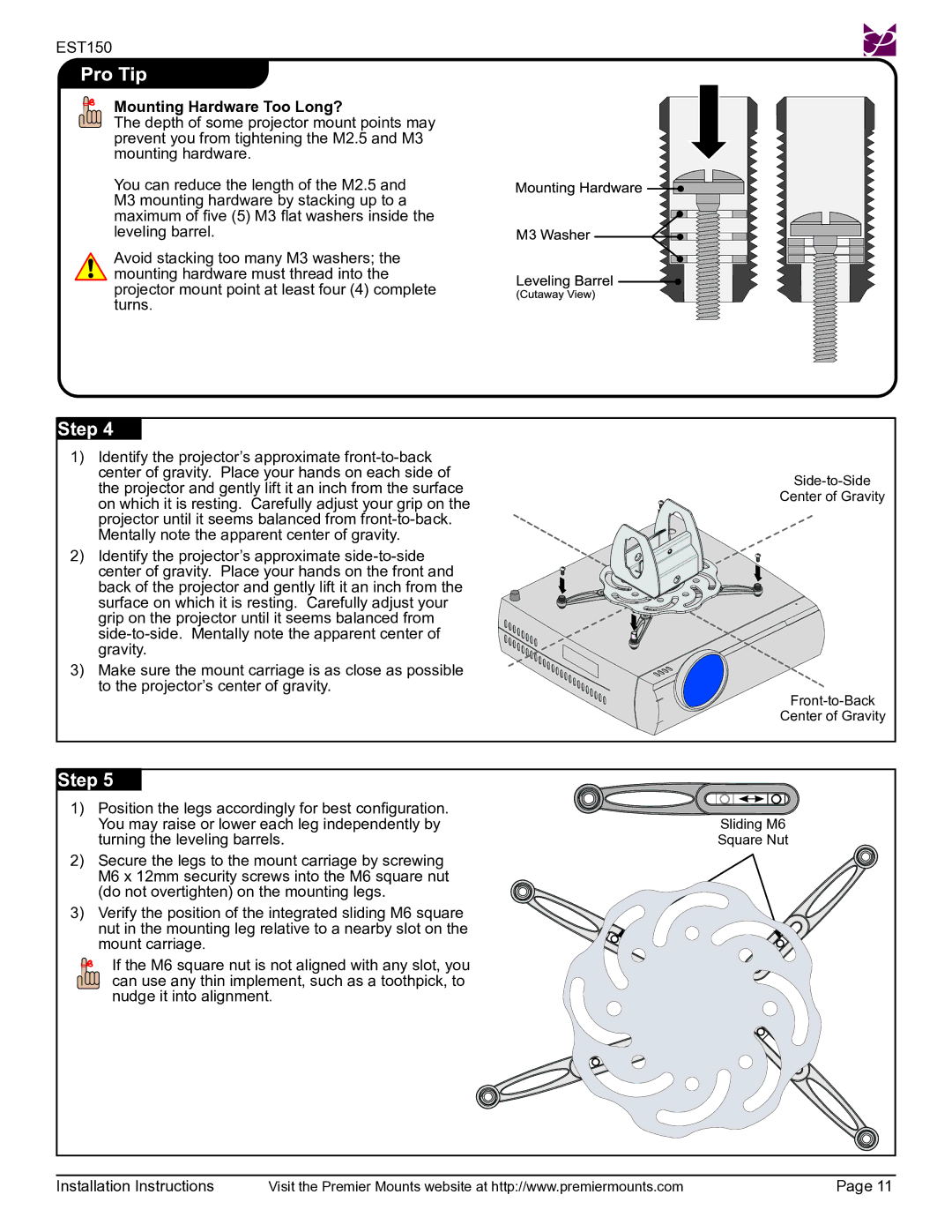 Premier Mounts EST150 installation instructions Mounting Hardware Too Long? 