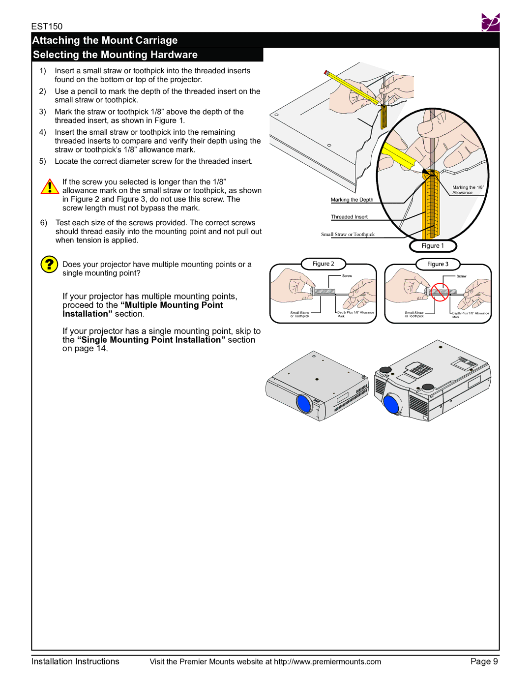 Premier Mounts EST150 installation instructions Attaching the Mount Carriage Selecting the Mounting Hardware 