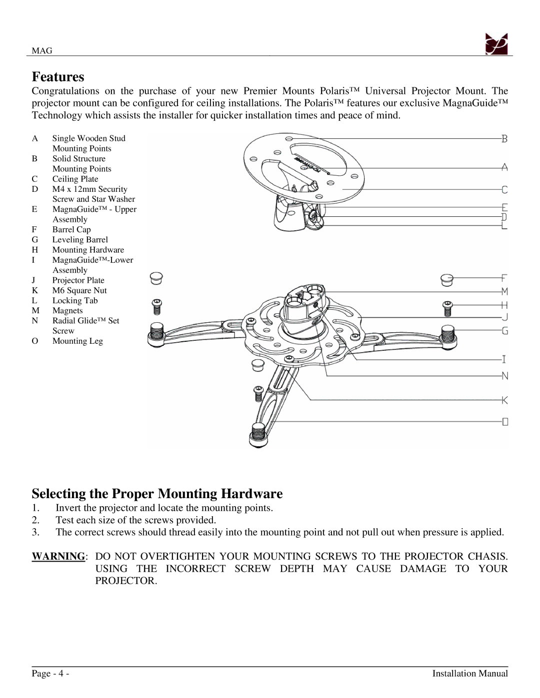 Premier Mounts MAG installation manual Features, Selecting the Proper Mounting Hardware 