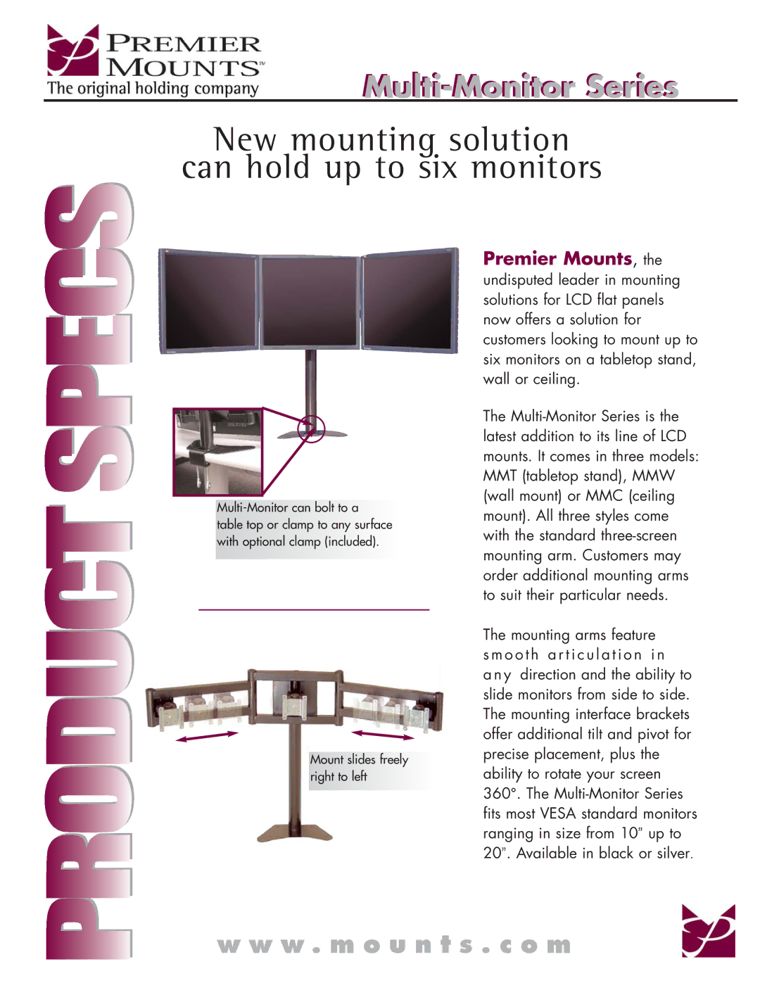 Premier Mounts MMC, MMT manual New mounting solution Can hold up to six monitors, W . m o u n t s . c o m, Premier Mounts 