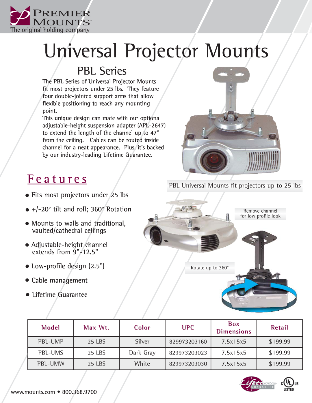 Premier Mounts PBL-UMW manual White, Universal Projector Mounts, F e a t u r e s, PBL Series, Lifetime Guarantee, Model 