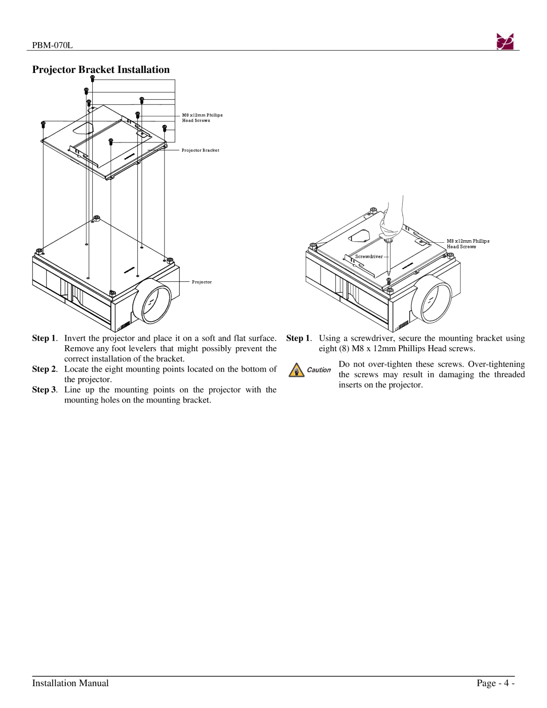 Premier Mounts PBM-070L installation instructions Projector Bracket Installation 