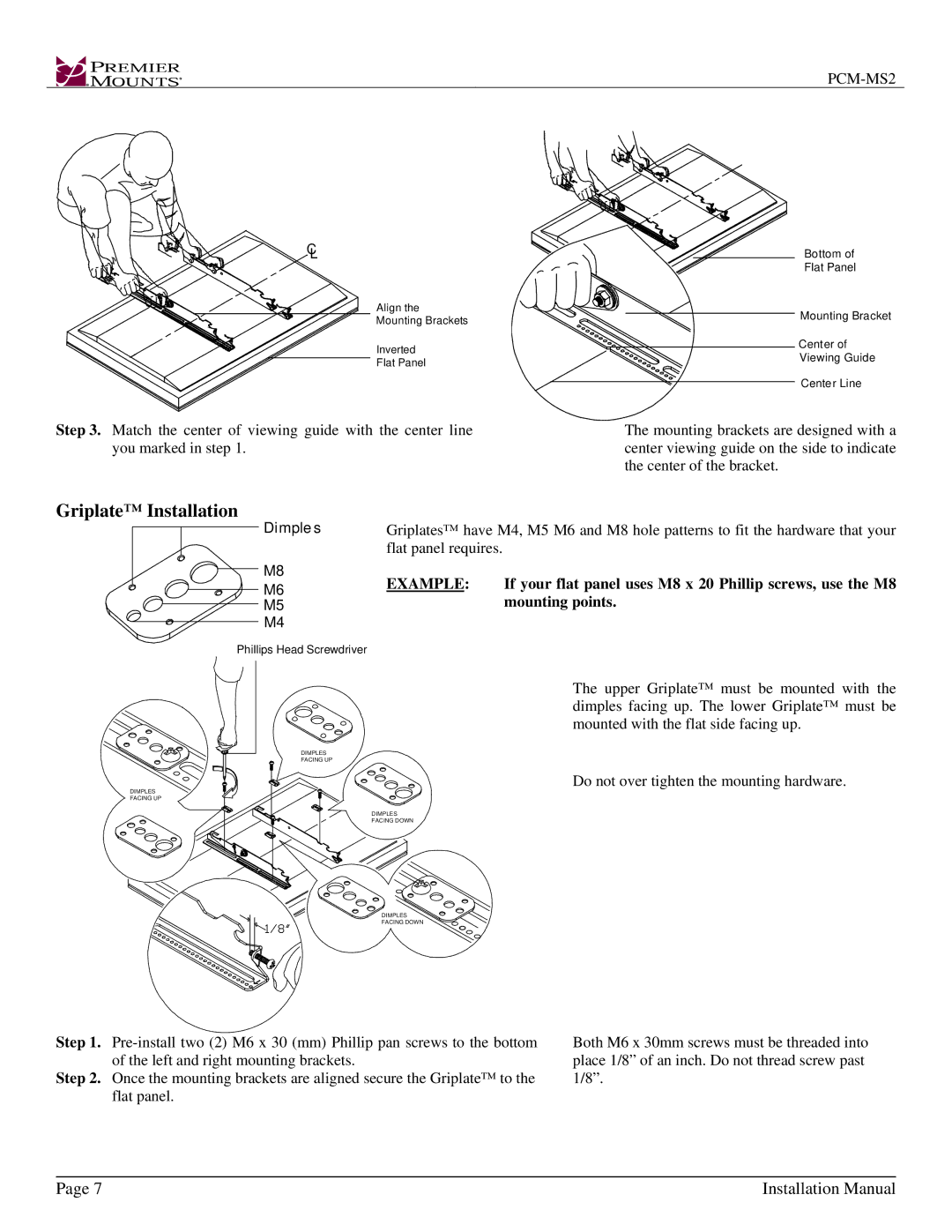 Premier Mounts PCM-MS2 installation instructions Do not over tighten the mounting hardware 