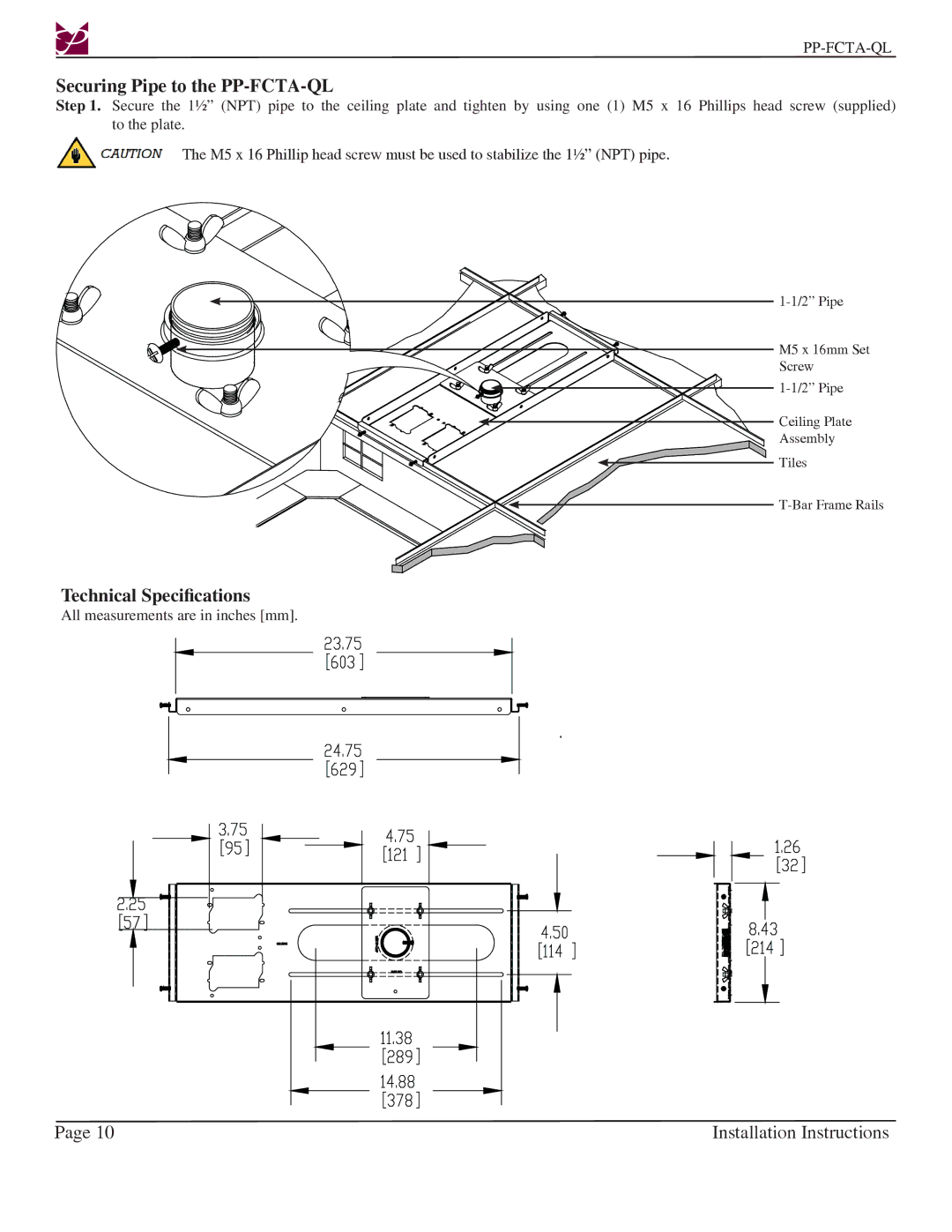 Premier Mounts installation instructions Securing Pipe to the PP-FCTA-QL, Technical Speciﬁcations 