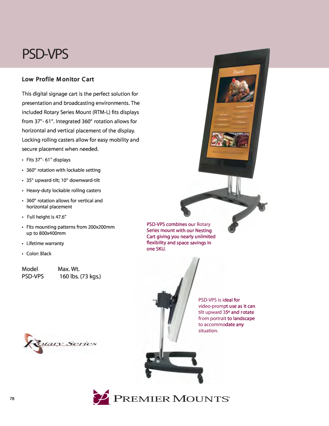 Premier Mounts PSD-VPS warranty Psd-Vps, Low Profile M onitor C art, Model, Max. Wt, 160 lbs. 73 kgs 