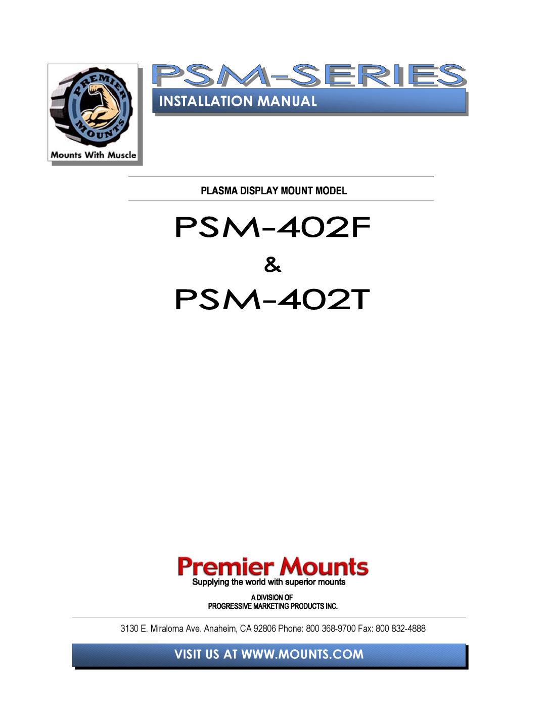 Premier Mounts PSM-402F, PSM-402T installation manual Plasma Display Mount Model, Installation Manual 