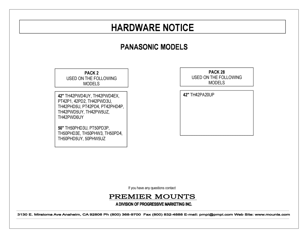 Premier Mounts PSM-442F Pack, Used On The Following Models, USED ON THE FOLLOWING MODELS 42 TH42PA20UP, Hardware Notice 