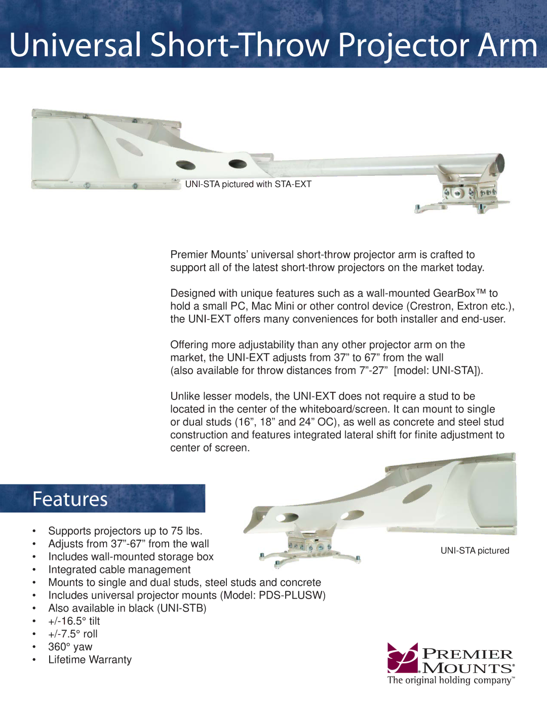 Premier Mounts UNI-STB warranty Universal Short-Throw Projector Arm, Features 