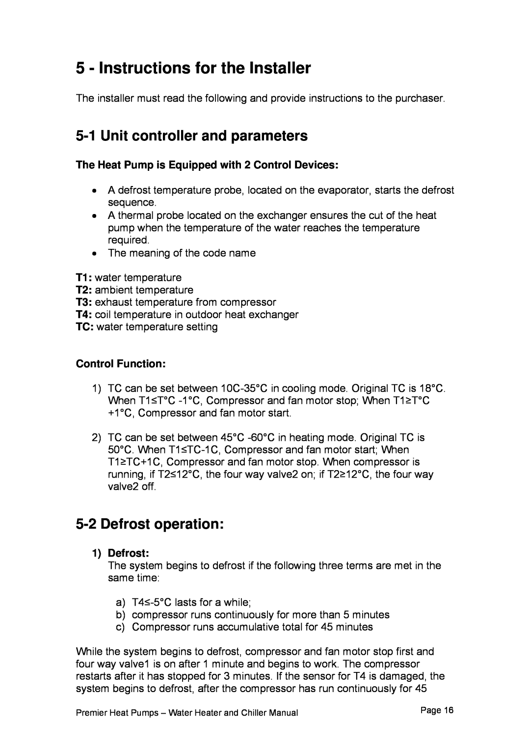 Premier PHP HWC-200 Instructions for the Installer, 5-1Unit controller and parameters, 5-2Defrost operation, 1Defrost 