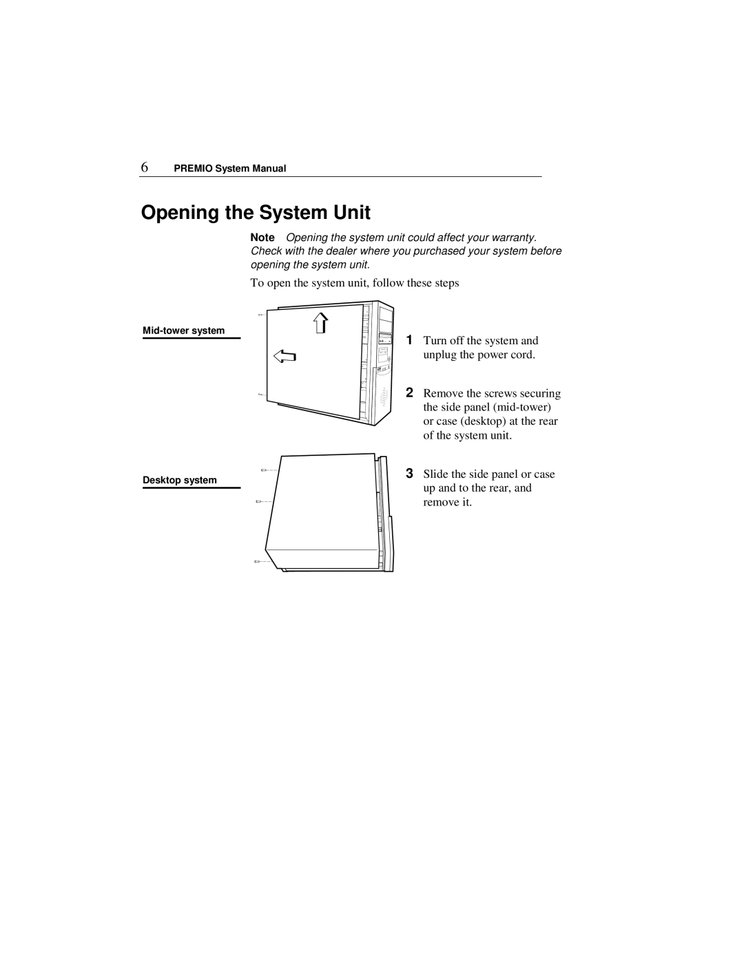 Premio Computer Apollo/Shadowhawk user manual Opening the System Unit 