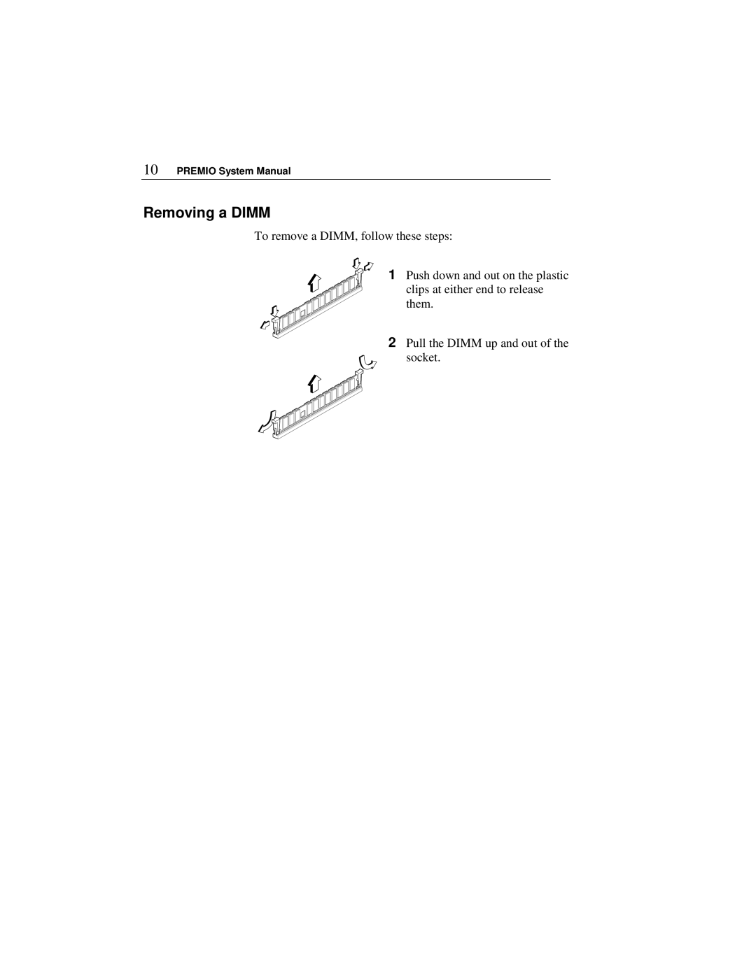 Premio Computer Apollo/Shadowhawk user manual Removing a Dimm 