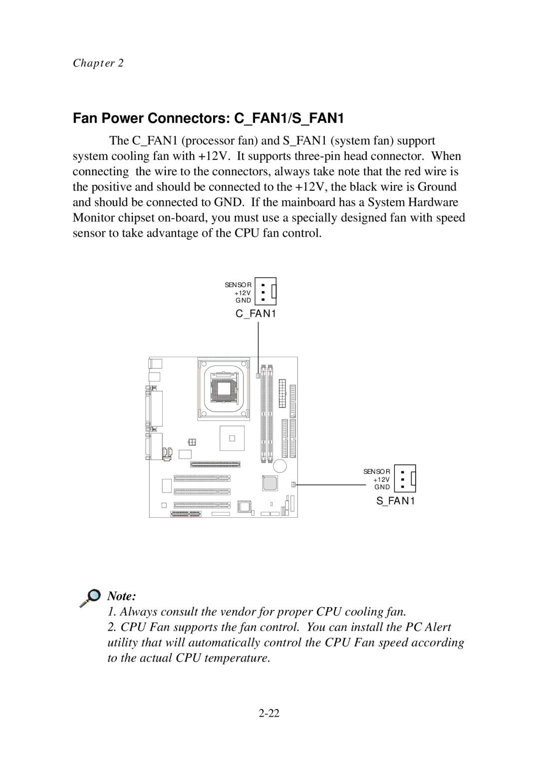 Premio Computer Aries/Centella manual Fan Power Connectors CFAN1/SFAN1 