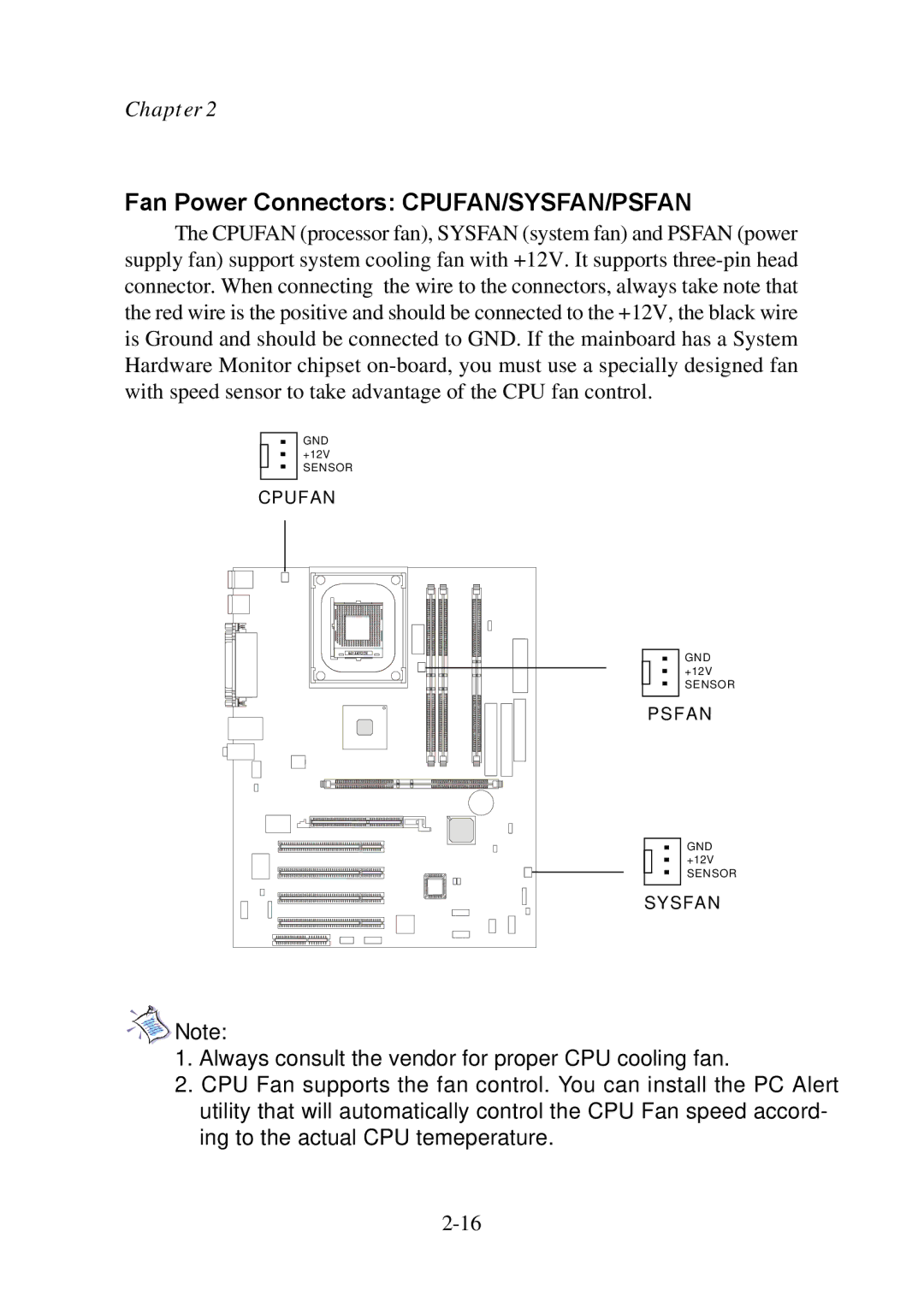 Premio Computer Premio Computer system manual Fan Power Connectors CPUFAN/SYSFAN/PSFAN 