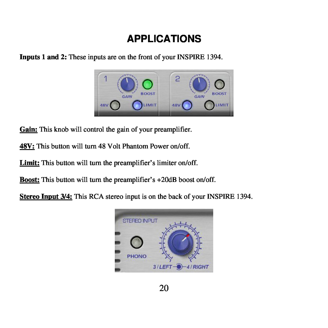 Presonus Audio electronic 1394 user manual Applications, Inputs 1 and 2 These inputs are on the front of your INSPIRE 