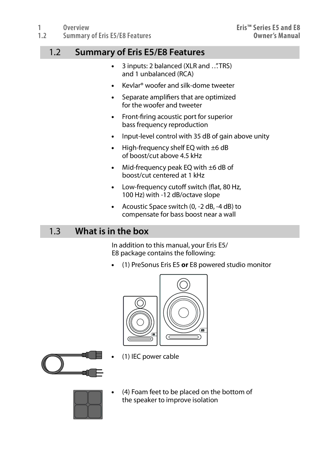 Presonus Audio electronic owner manual Summary of Eris E5/E8 Features, What is in the box 