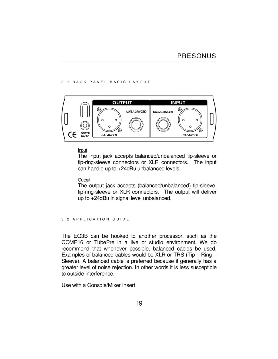 Presonus Audio electronic EQ3B, COMP16, HP4 user manual A C K P a N E L B a S I C L a Y O U T 