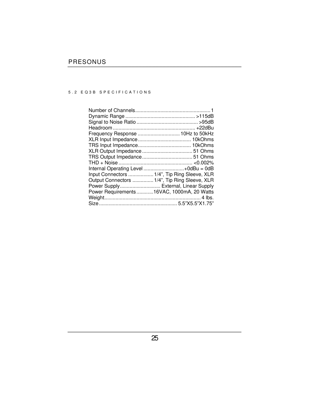 Presonus Audio electronic EQ3B, COMP16, HP4 user manual Ohms 