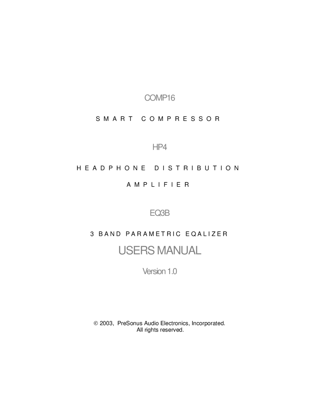 Presonus Audio electronic EQ3B, HP4 user manual COMP16 