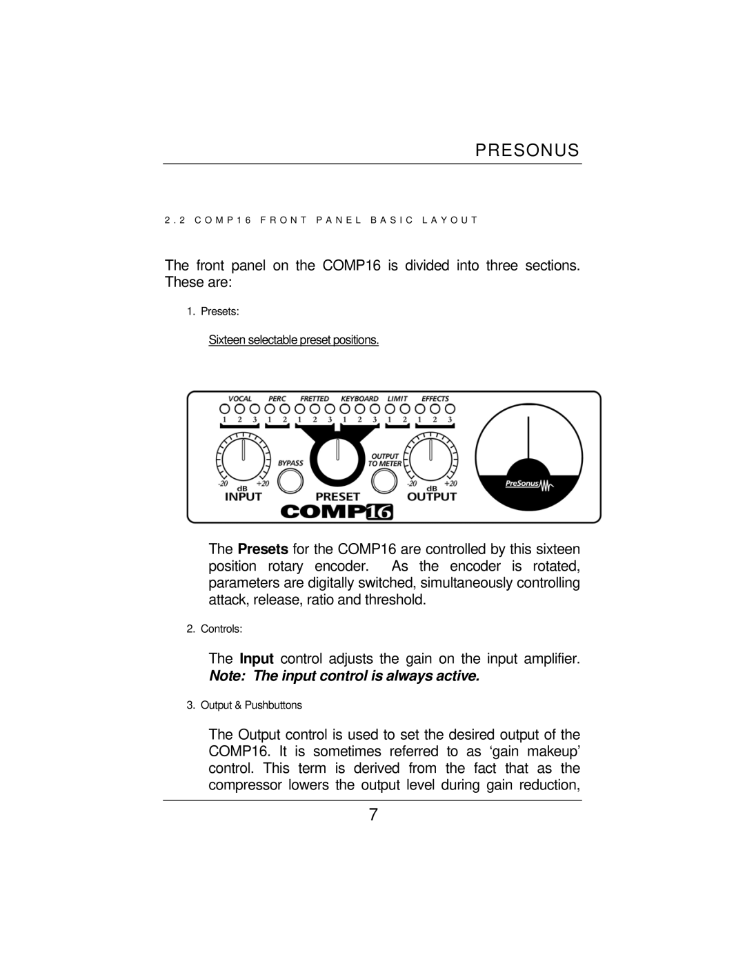 Presonus Audio electronic EQ3B, COMP16, HP4 user manual Input control adjusts the gain on the input amplifier 