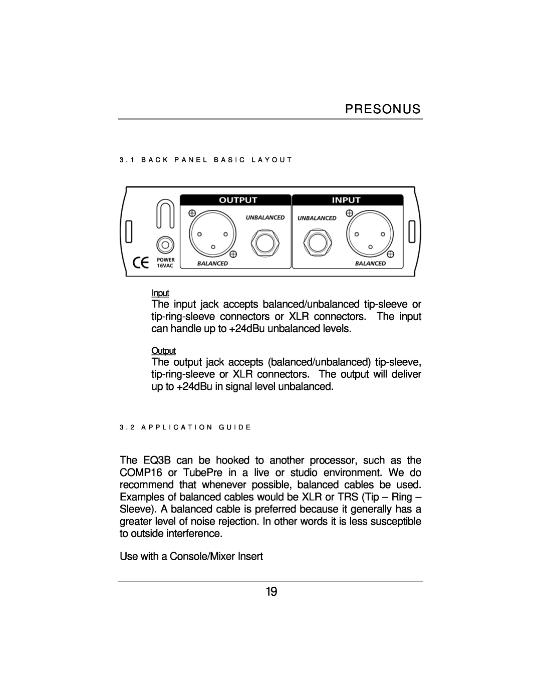 Presonus Audio electronic EQ3B, COMP16, HP4 user manual Presonus, Use with a Console/Mixer Insert 
