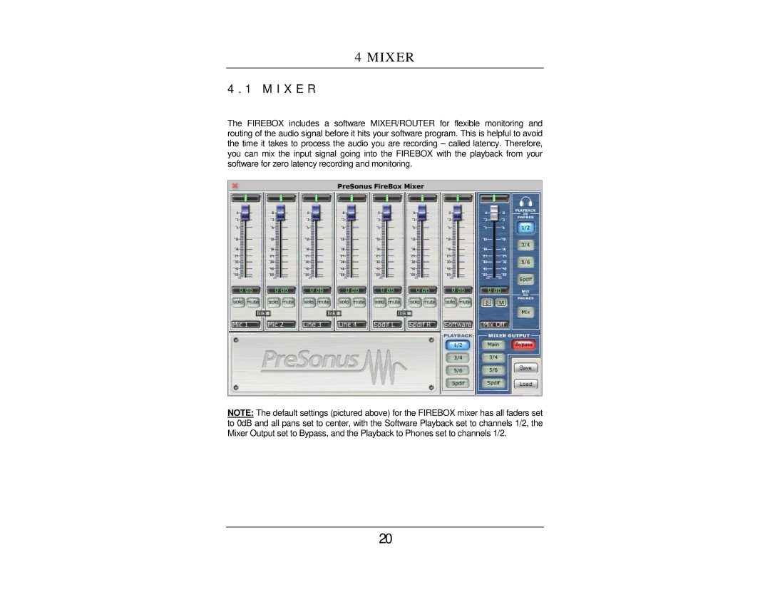 Presonus Audio electronic FIREBOX user manual Mixer, I X E R 