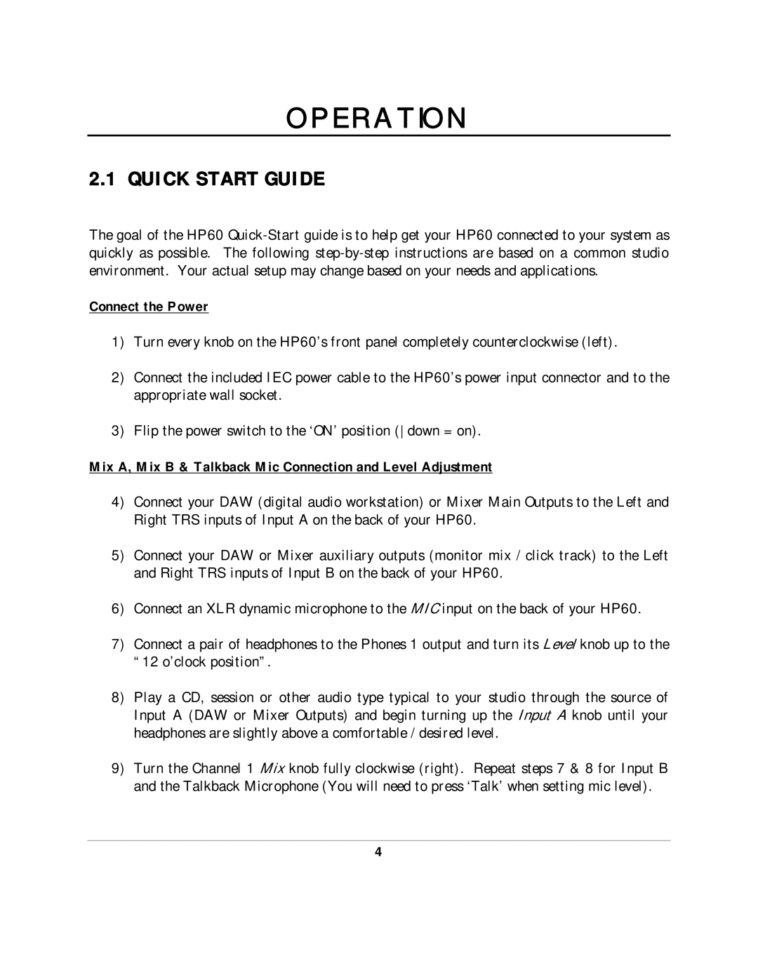 Presonus Audio electronic HP60 manual Operation, Quick Start Guide, Connect the Power 