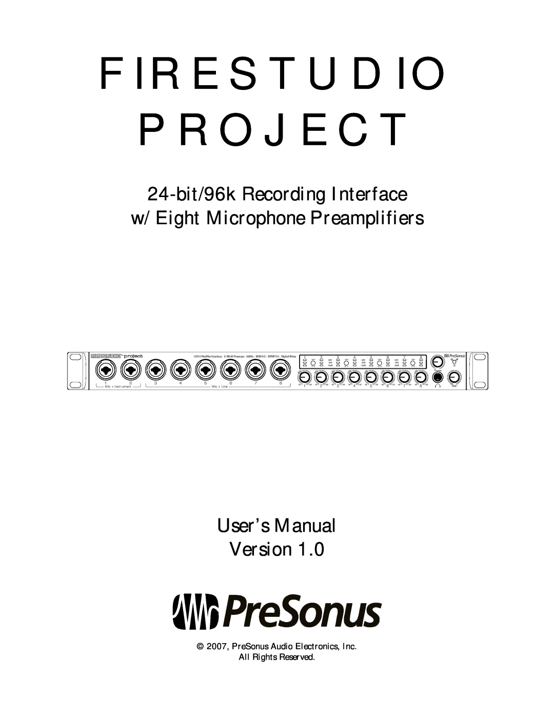 Presonus Audio electronic Microphone Preamplifier user manual Firestudio Project, 24-bit/96kRecording Interface 