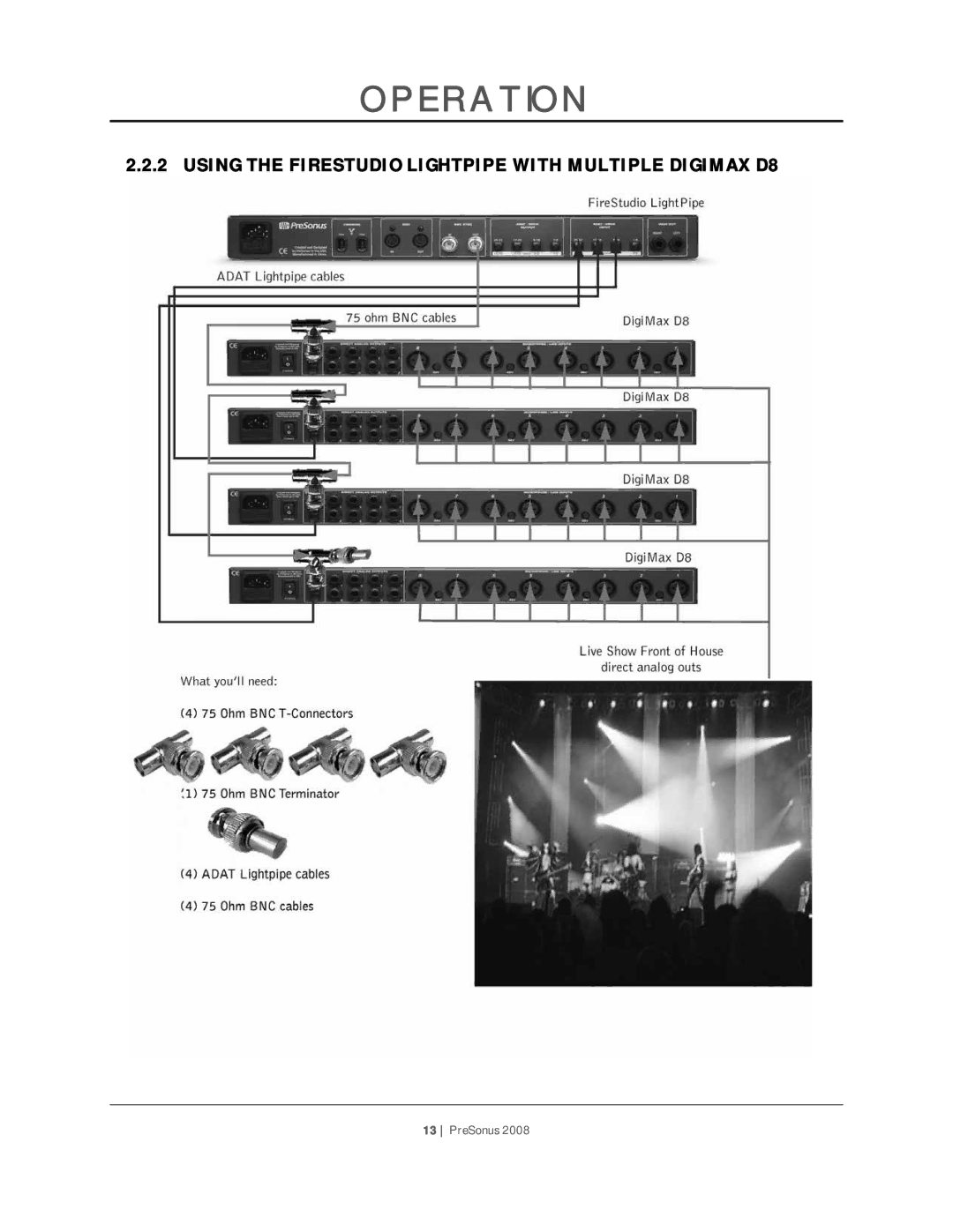 Presonus Audio electronic PreSonus 2008 user manual Using the Firestudio Lightpipe with Multiple Digimax D8 