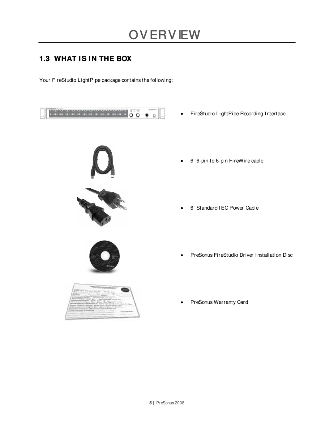 Presonus Audio electronic PreSonus 2008 user manual What is in the BOX 