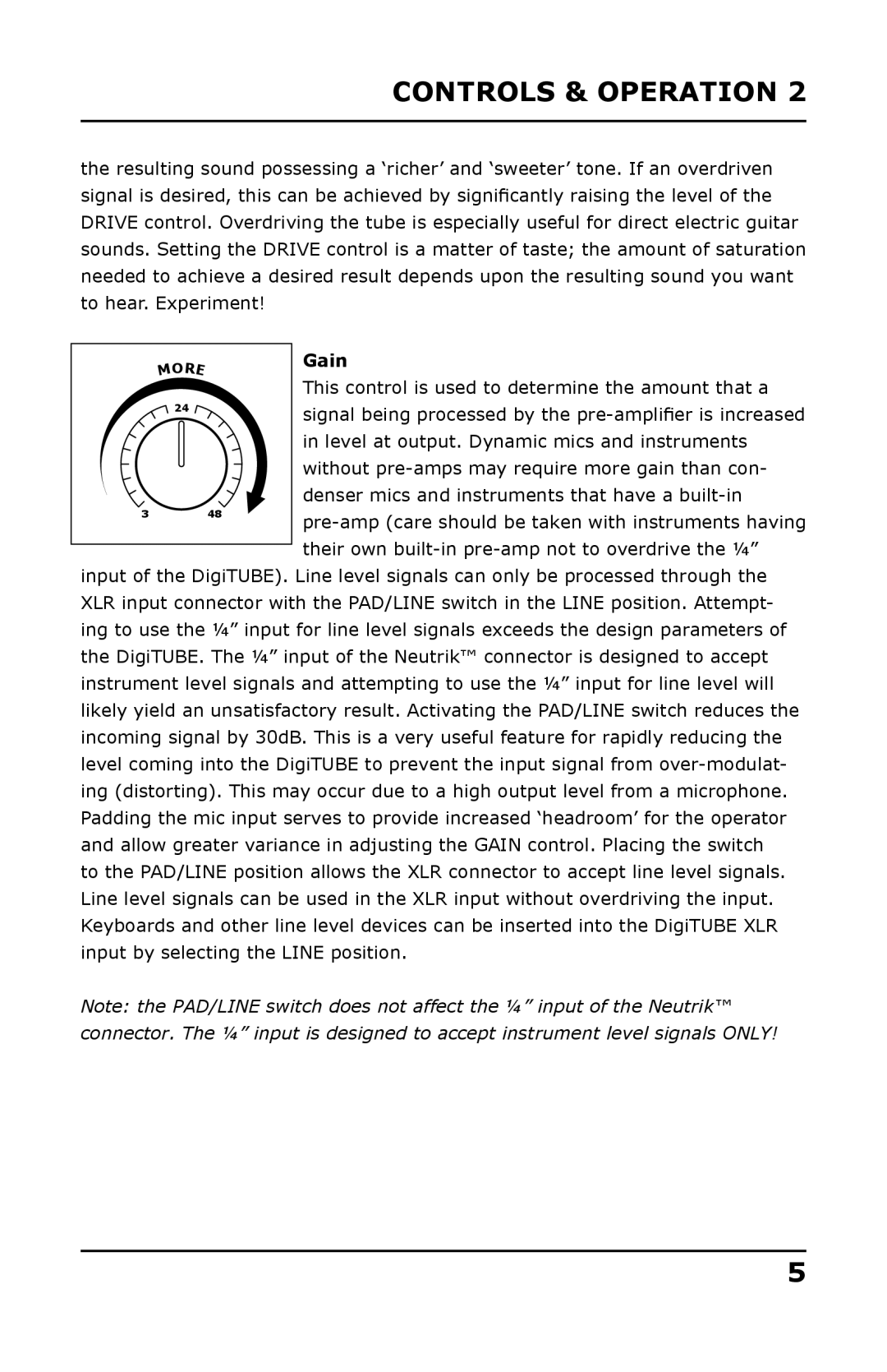 Presonus Audio electronic Single-Channel Tube user manual Gain, Their own built-in pre-amp not to overdrive the 1⁄4 