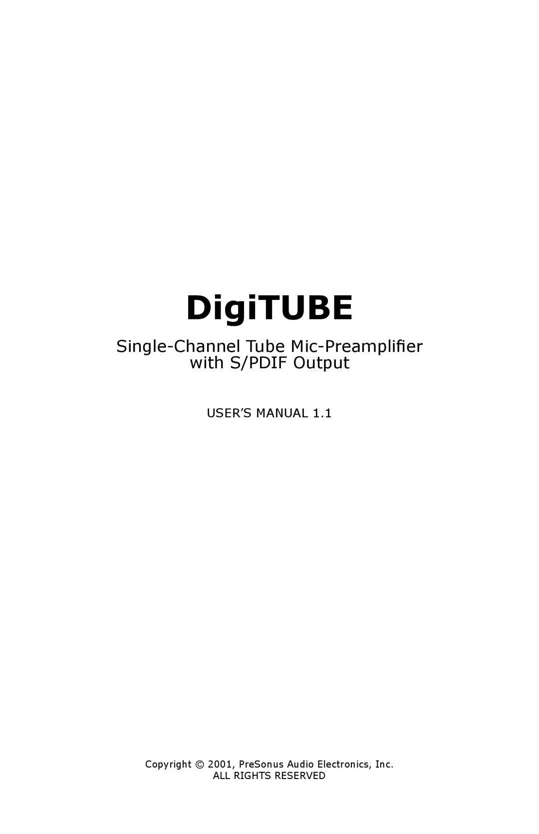 Presonus Audio electronic Single-Channel Tube user manual DigiTUBE, Single-ChannelTube Mic-Preamplifier 