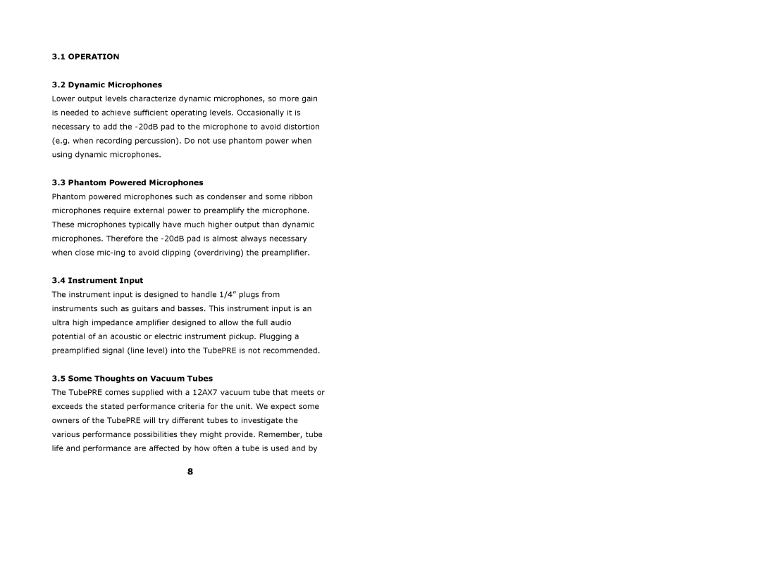 Presonus Audio electronic TubePre user manual Operation, Dynamic Microphones, Phantom Powered Microphones, Instrument Input 