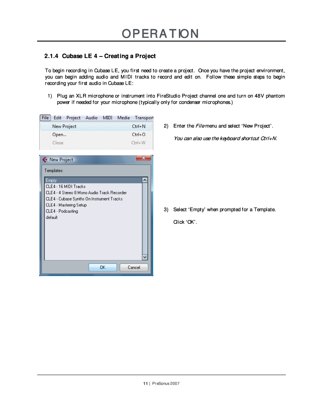 Presonus Audio electronic Version 1.0 user manual Cubase LE 4 - Creating a Project, Operation 