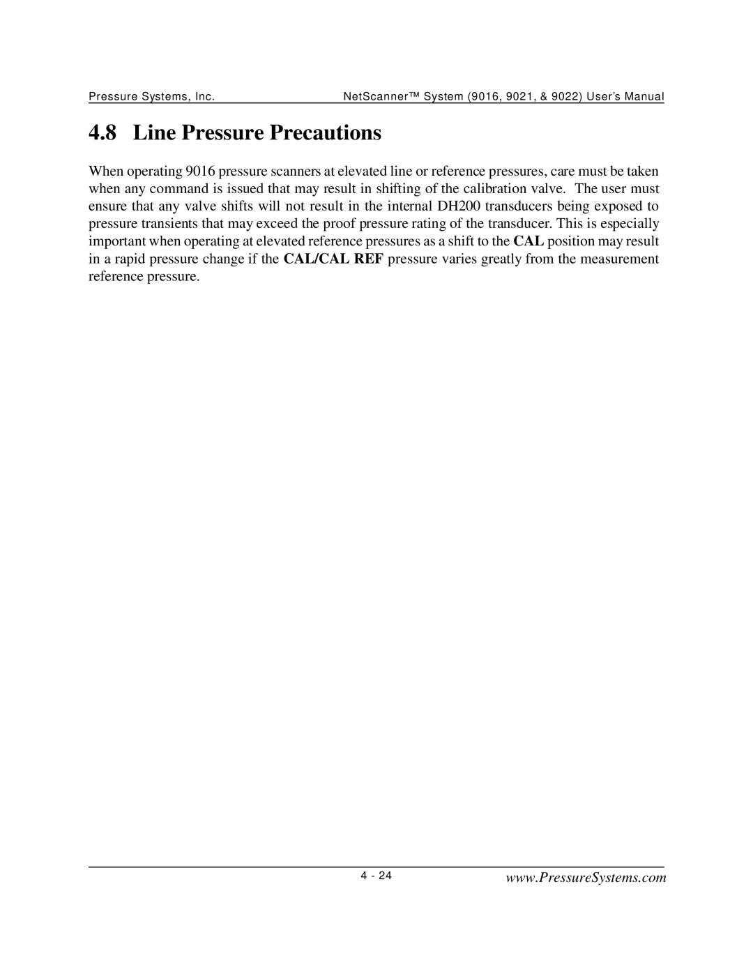 Pressure Systems 9022 user manual Line Pressure Precautions 