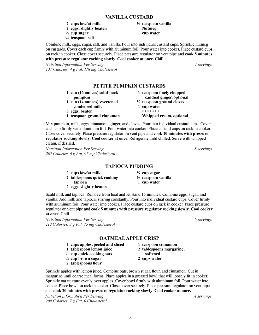 Presto 1282, 1241, 1362, 1264, 1341 manual Vanilla Custard, Petite Pumpkin Custards, Tapioca Pudding, Oatmeal Apple Crisp 
