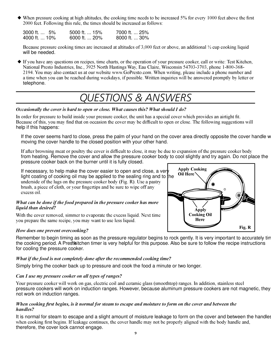 Presto 1341, 1282, 1241, 1362, 1264 manual Questions & Answers, How does one prevent overcooking? 