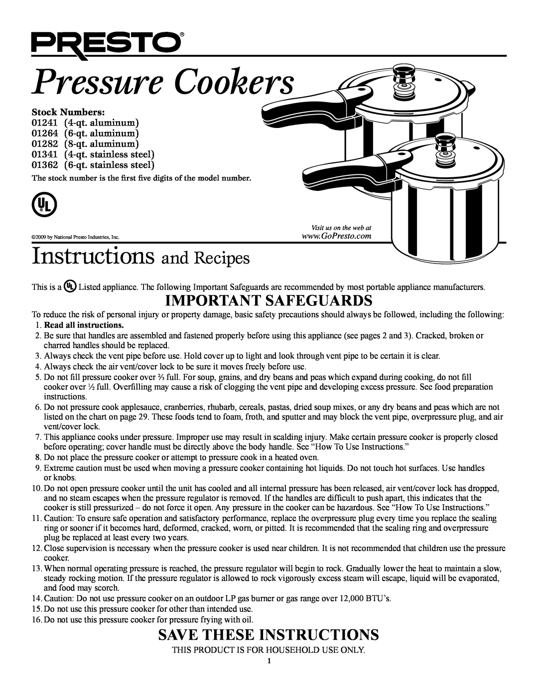 Presto 1241, 1282, 1362, 1264, 1341 manual Stock Numbers, Pressure Cookers, Instructions and Recipes, Important Safeguards 