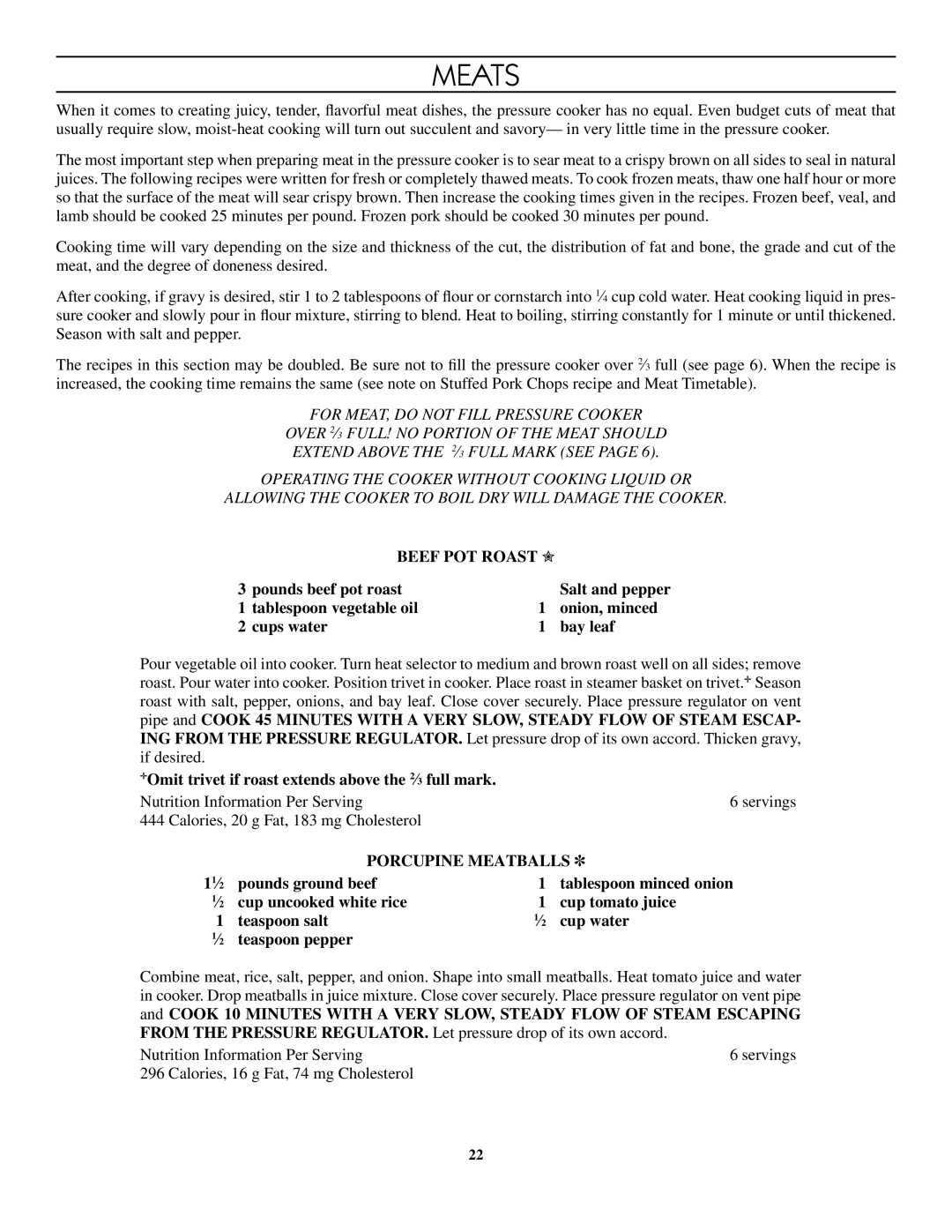 Presto 8-Quart Stainless Steel Pressure Cooker warranty Meats, Beef POT Roast , Calories, 20 g Fat, 183 mg Cholesterol 