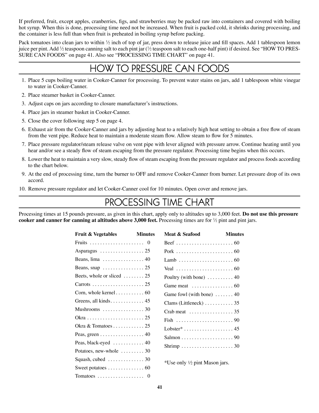 Presto 8-Quart Stainless Steel Pressure Cooker warranty How to pressure can foods, Processing Time Chart 