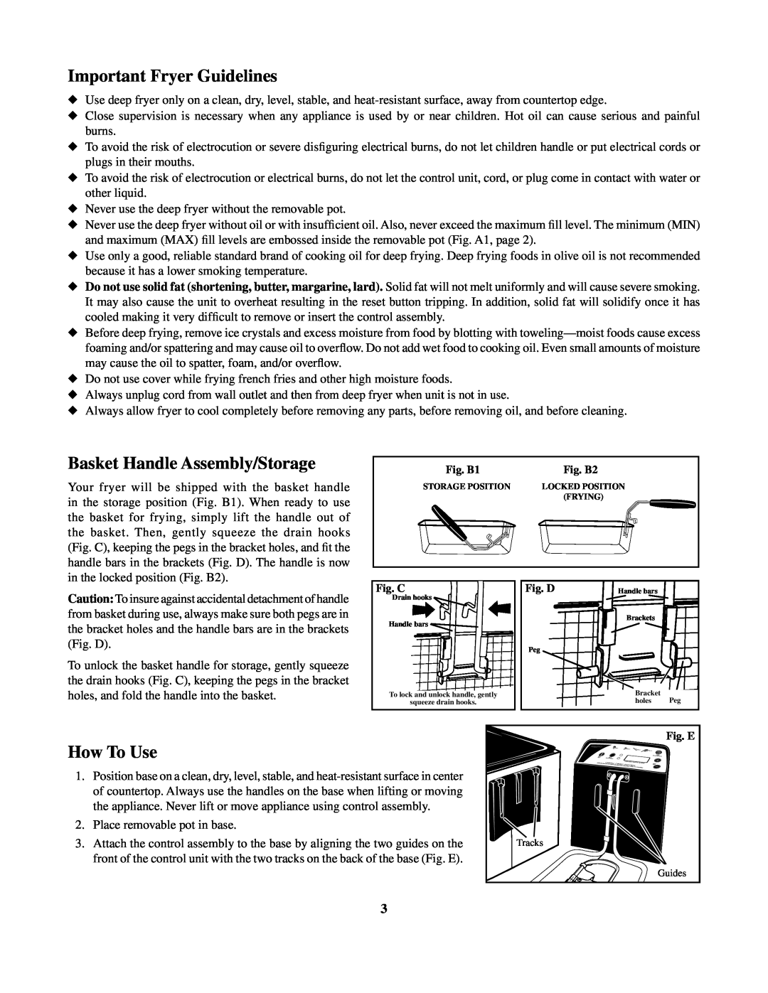 Presto Digital ProFry manual Important Fryer Guidelines, Basket Handle Assembly/Storage, How To Use 