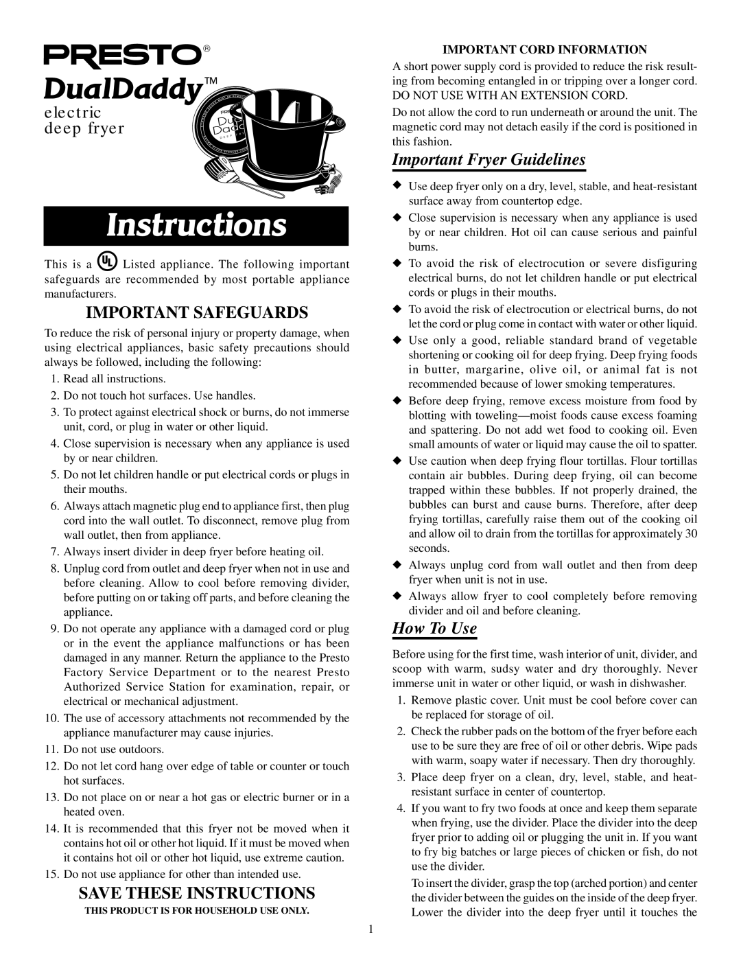 Presto electric deep fryer manual Important Fryer Guidelines, How To Use, Important Cord Information 