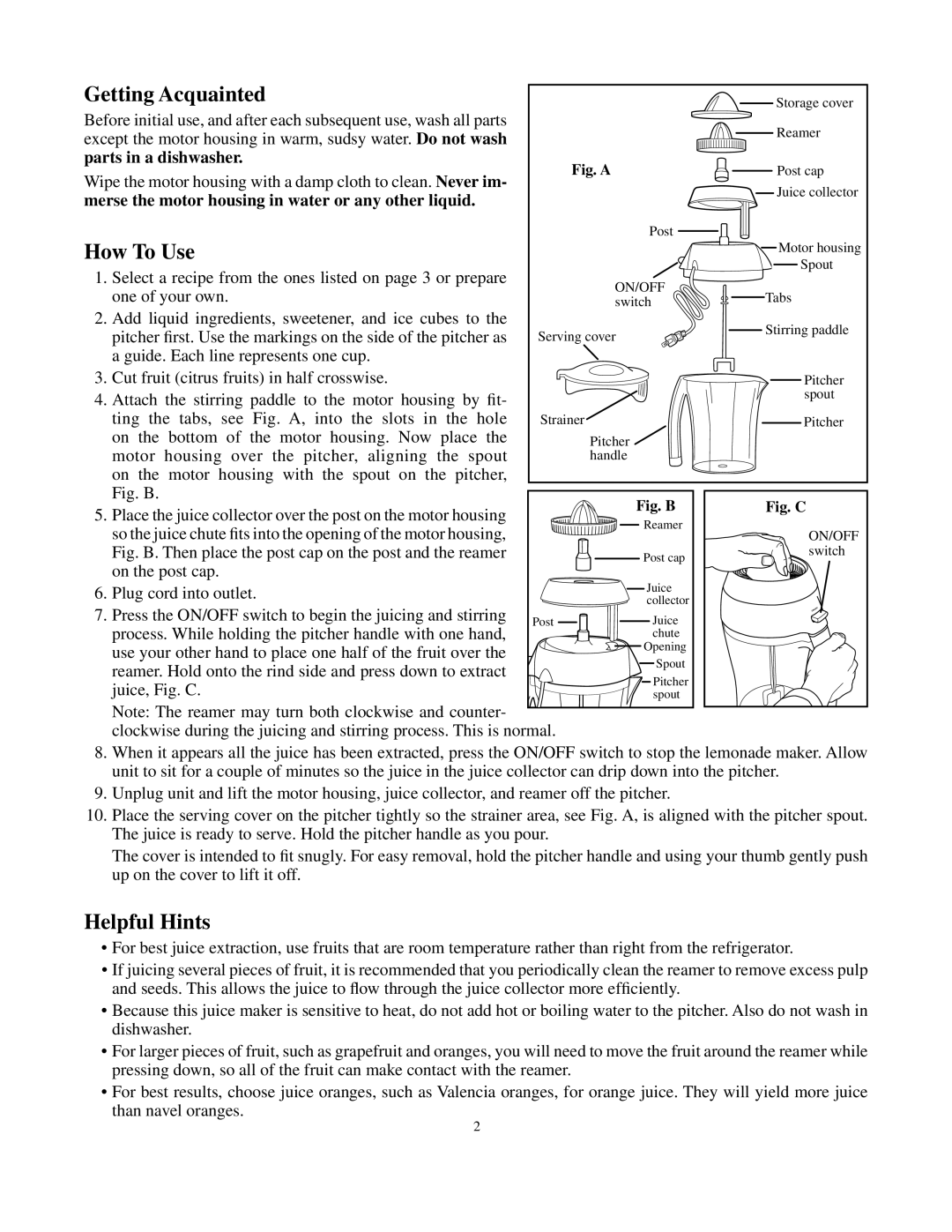 Presto electric lemonade maker manual Getting Acquainted, How To Use, Helpful Hints, Parts in a dishwasher 